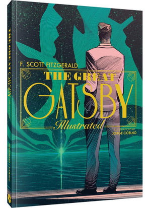 Cover art for The Great Gatsby: An Illustrated Novel
