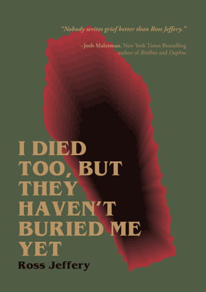 Cover art for I Died Too, But They Haven't Buried Me Yet