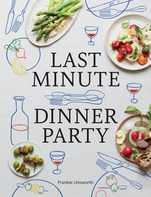 Cover art for Last Minute Dinner Party