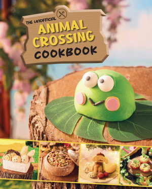 Cover art for The Unofficial Animal Crossing Cookbook