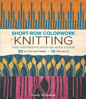 Cover art for Short-Row Colorwork Knitting