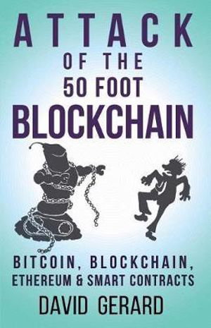 Cover art for Attack of the 50 Foot Blockchain