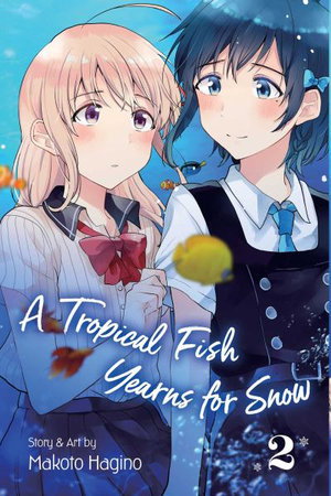Cover art for A Tropical Fish Yearns for Snow, Vol. 2