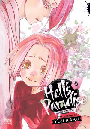 Cover art for Hell's Paradise Jigokuraku Vol. 6