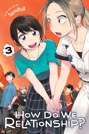 Cover art for How Do We Relationship?, Vol. 3