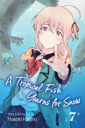 Cover art for Tropical Fish Yearns for Snow, Vol. 7