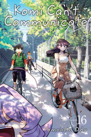 Cover art for Komi Can't Communicate, Vol. 16