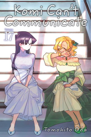 Cover art for Komi Can't Communicate, Volume 17
