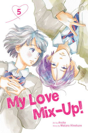 Cover art for My Love Mix-Up! Vol. 5