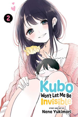 Cover art for Kubo Won't Let Me Be Invisible, Vol. 2