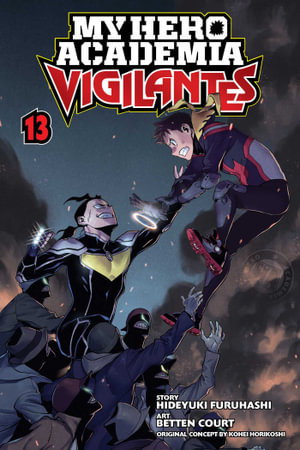 Cover art for My Hero Academia: Vigilantes, Vol. 13