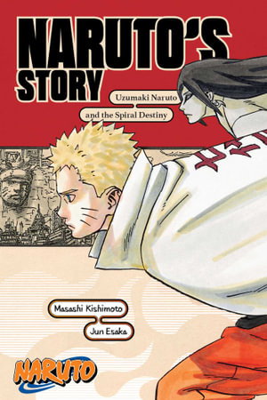 Cover art for Naruto: Naruto's Story-Uzumaki Naruto and the Spiral Destiny