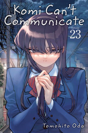 Cover art for Komi Can't Communicate, Vol. 23