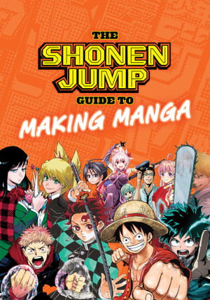 Cover art for The Shonen Jump Guide to Making Manga