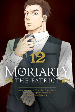 Cover art for Moriarty the Patriot, Vol. 12