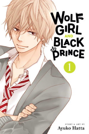 Cover art for Wolf Girl and Black Prince, Vol. 1
