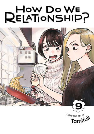 Cover art for How Do We Relationship?, Vol. 9