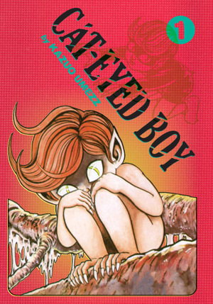 Cover art for Cat-Eyed Boy: The Perfect Edition, Vol. 1