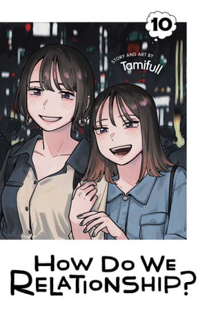 Cover art for How Do We Relationship?, Vol. 10