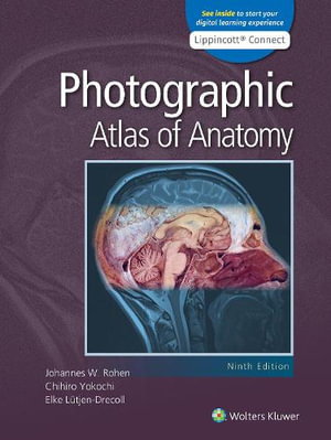 Cover art for Photographic Atlas of Anatomy 9e Lippincott Connect Print Book and Digital Access Card Package