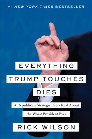Cover art for Everything Trump Touches Dies