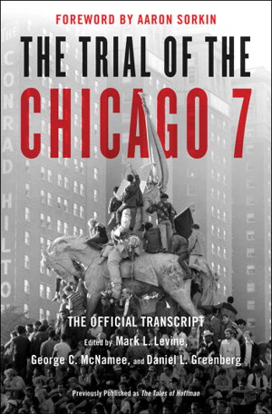 Cover art for The Trial of the Chicago 7: The Official Transcript