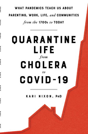 Cover art for Quarantine Life from Cholera to COVID-19