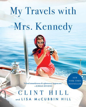 Cover art for My Travels with Mrs. Kennedy