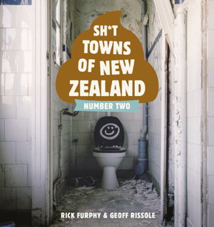 Cover art for Sh*t Towns of New Zealand Number Two