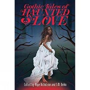 Cover art for Gothic Tales Of Haunted Love