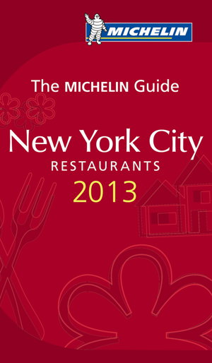Cover art for Michelin Guide New York City 2013