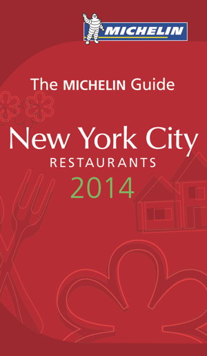 Cover art for Michelin Red Guide New York City 2014