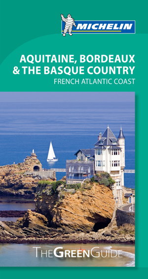 Cover art for Michelin Green Guide Bordeaux Aquitaine Basque Country