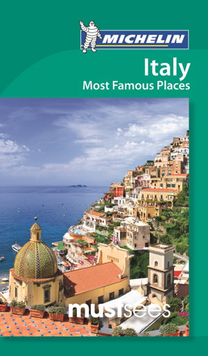 Cover art for Michelin Must Sees Italy Famous Places