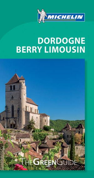 Cover art for Dordogne Berry Limousin - Michelin Green Guide