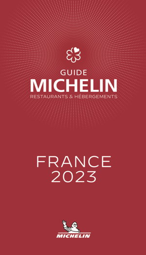 Cover art for France - The MICHELIN Guide 2023: Restaurants (Michelin Red Guide)