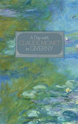 Cover art for A Day with Claude Monet in Giverny