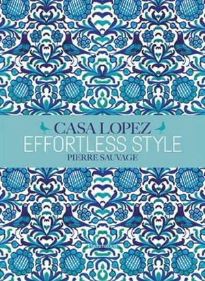 Cover art for Effortless Style: Casa Lopez