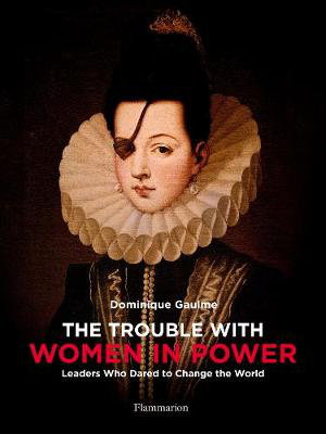 Cover art for The Trouble with Women in Power