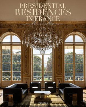 Cover art for Presidential Residences in France
