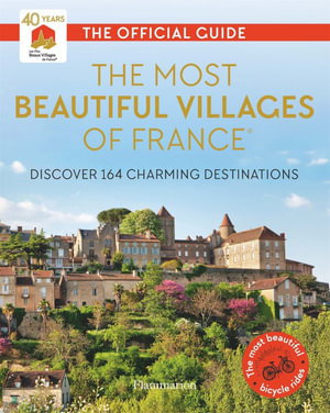 Cover art for Most Beautiful Villages of France (40th Anniversary Edition)