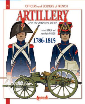 Cover art for French Artillery and the Gribeauval System