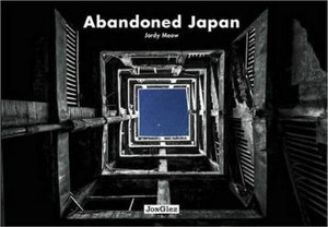 Cover art for Abandoned Japan