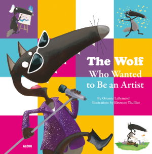 Cover art for The Wolf Who Wanted to Be an Artist