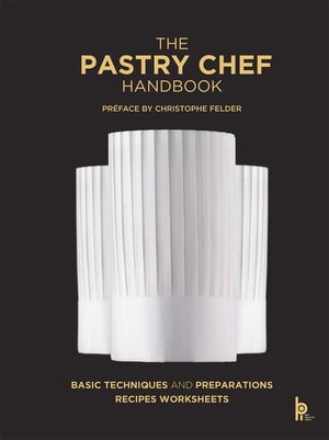 Cover art for The Pastry Chef Handbook: La Patisserie de Reference