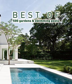 Cover art for Best of 500 Gardens & Swimming Pools