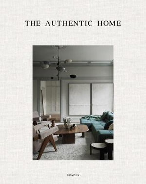 Cover art for The Authentic Home