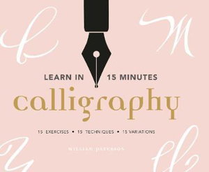 Cover art for Learn in 15 Minutes: Calligraphy