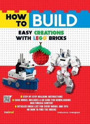 Cover art for How to Build Easy Creations with LEGO Bricks