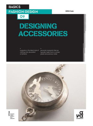 Cover art for Basics Fashion Design 09: Designing Accessories